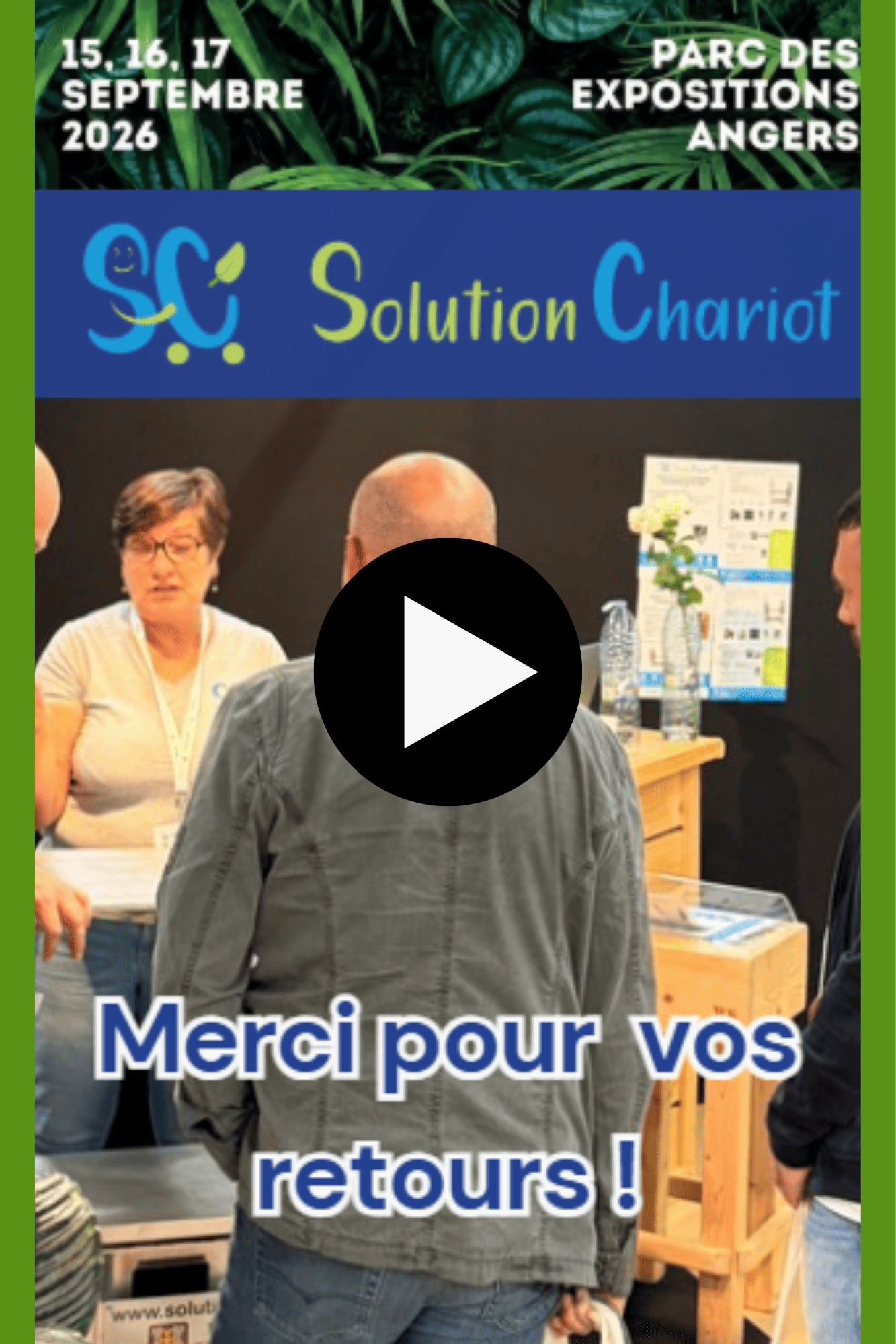 Image de présentation de la vidéo de SOLUTION CHARIOT du clap de fin du Salon du végétal 2026 à Angers
